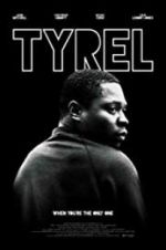 Watch Tyrel Putlocker