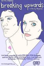 Watch Breaking Upwards Putlocker