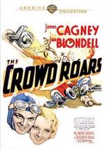 Watch The Crowd Roars Putlocker