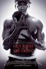 Watch Get Rich or Die Tryin' Putlocker
