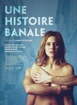 Watch Une histoire banale Putlocker