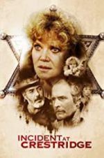 Watch Incident at Crestridge Putlocker
