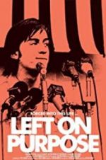 Watch Left on Purpose Putlocker