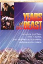 Watch Years of the Beast Putlocker