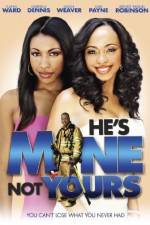 Watch He's Mine Not Yours Putlocker