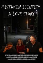 Watch Mistaken Identity: A Love Story Putlocker