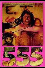 Watch 555 Putlocker