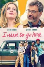 Watch I Used to Go Here Putlocker