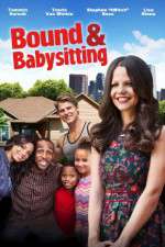Watch Bound & Babysitting Putlocker