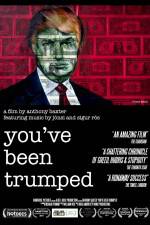 Watch You've Been Trumped Putlocker