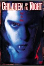Watch Children of the Night Putlocker