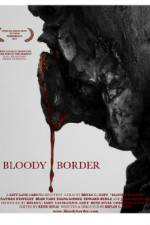 Watch Bloody Border Putlocker