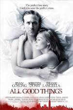 Watch All Good Things Putlocker