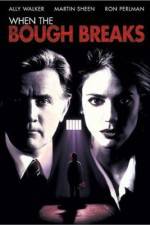 Watch When the Bough Breaks Putlocker