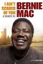 Watch I Ain't Scared of You A Tribute to Bernie Mac Putlocker