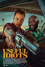 Watch Useful Idiots Putlocker