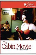 Watch The Cabin Movie Putlocker