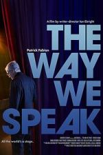Watch The Way We Speak Putlocker