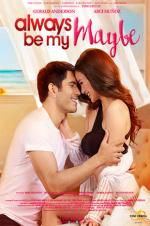 Watch Always Be My Maybe Putlocker