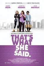 Watch That's What She Said Putlocker