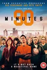 Watch 90 Minutes Putlocker