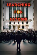 Watch Searching for Satoshi Putlocker