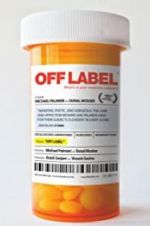 Watch Off Label Putlocker