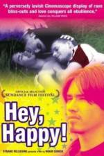 Watch Hey Happy Putlocker