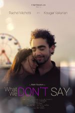 Watch What We Don\'t Say Putlocker