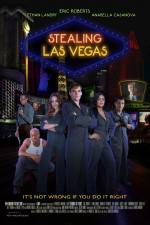 Watch Stealing Las Vegas Putlocker