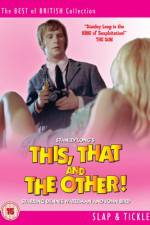 Watch This, That and the Other! Putlocker