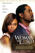 Watch Woman Thou Art Loosed On the 7th Day Putlocker