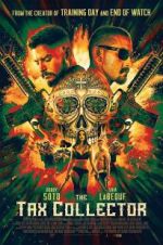 Watch The Tax Collector Putlocker