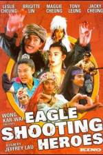 Watch The Eagle Shooting Heroes Putlocker