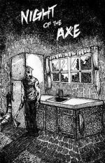 Watch Night of the Axe Putlocker