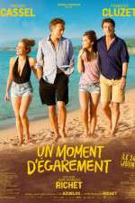 Watch Un moment d'garement Putlocker