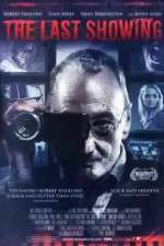Watch The Last Showing Putlocker