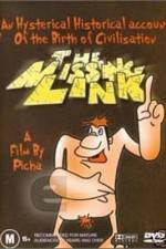 Watch Le chaînon manquant Putlocker