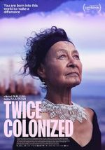 Watch Twice Colonized Putlocker