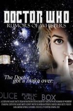 Watch Doctor Who: Rumors of Whispers Putlocker