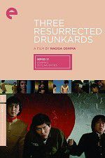 Watch Three Resurrected Drunkards Putlocker