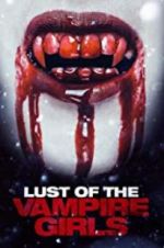 Watch Lust of the Vampire Girls Putlocker
