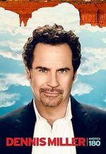 Watch Dennis Miller: America 180 Putlocker