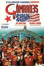 Watch The Comrades of Summer Putlocker