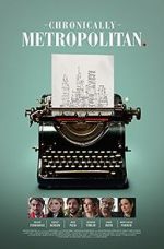 Watch Chronically Metropolitan Putlocker
