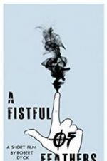 Watch A Fistful of Feathers Putlocker