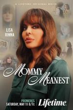 Watch Mommy Meanest Putlocker