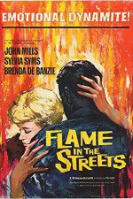 Watch Flame in the Streets Putlocker