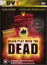Watch Never Play with the Dead Putlocker