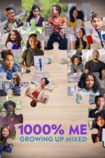 Watch 1000% Me: Growing Up Mixed Putlocker